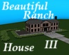 Beautiful Ranch House 3