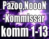 Pazoo,NoooN-Kommissar