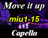 Capella - Move it up