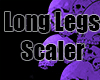 Longer Legs Scaler