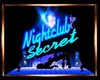 Night Club Secrert