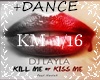 kill-me-or-kiss-me+dance