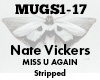 Nate Vickers Miss u