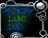 Anthony Luvs Dub