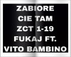 ZABIORE CIE TAM