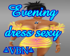 Evening Dress sexy YP
