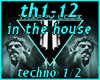 th1-12 in the house1/2