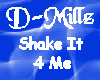 Shake It 4 Me