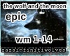 Epic : wolf and the moon