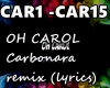 OH CAROL Carbonara remix