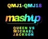 Mashup Queen & M Jackson