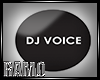 Sexy DJ Voice