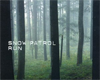 [P] Snow Patrol - Run