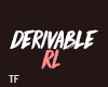 $ Derivable RL