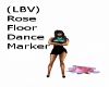 (LBV) Dance Marker Rose