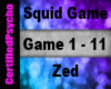 Zedd - Squid Game