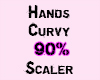 Hands Curvy 90% Scaler