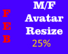 25% Avatar Scaler M/F