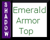 {SP}Emerald Armor Top