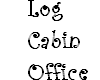 Log Cabin Office
