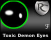 Toxic Demon Eyes F