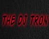 DJ Tron Sign