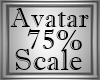 75% Avatar Scale