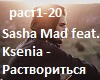 Sasha Mad feat. Ksenia