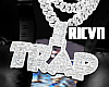 R| Trap Chain