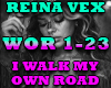 REINA VEX - WALK MY ROAD