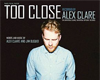 Too Close - Alex Care