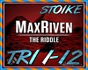 Maxriven The Riddle