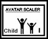 Child - Avatar Scaler