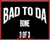 Bad to Bone 3 of 3