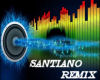 SANTIANO  REMIX