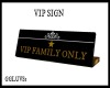 VIP SIGN FAMILY