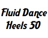 Fluid Dance Heels 50