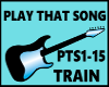 PLAY THAT SONG / TRAIN
