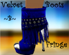 ~B~Velvet Fringe Boot Bl