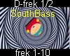 D-frek 1/2 SouthBass