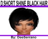 D SHORT SHINE BLACK HAIR