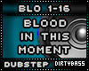 BLO Blood Dubstep ITM
