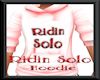Ridin Solo Hoodie