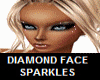 DIAMOND FACE SPARKLES