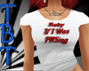 ~TBT~PMS Shirt