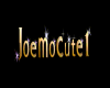 name Joemocute1 gold