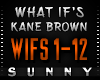 Brown/Alaina  - What Ifs