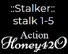 Stalker Trig Action