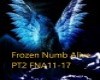 Frozen Numb Alive PT2