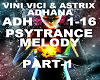 Adhana - Psytrance Part1